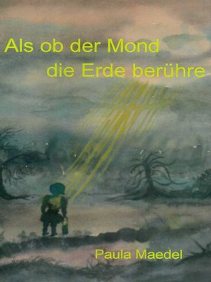 cover image of Als ob der Mond die Erde berühre